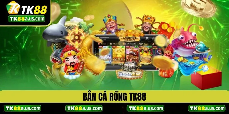 ban-ca-rong-tk88