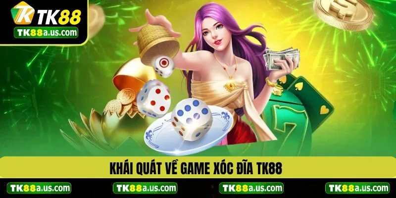 Khái quát về game xóc đĩa TK88