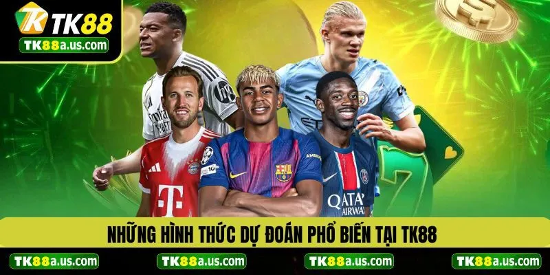 Những hình thức dự đoán phổ biến tại TK88