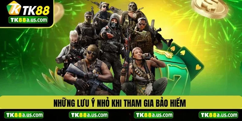 Những lưu ý nhỏ khi tham gia bảo hiểm